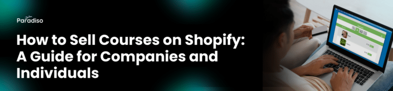How to Sell Courses on Shopify