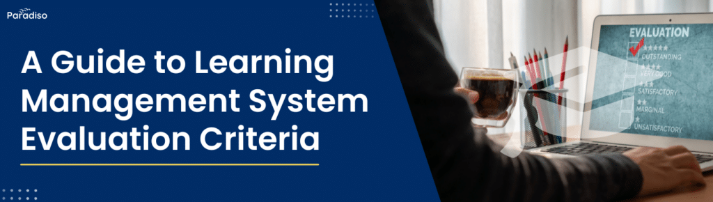 Learning Management System Evaluation Criteria