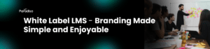 White Label Learning Management System
