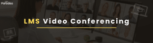 LMS video conference