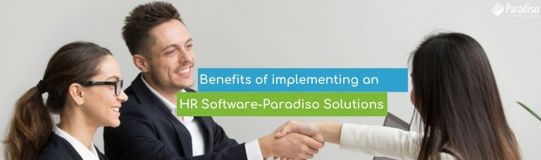 Benefits of implementing an HR Software Paradiso Solutions