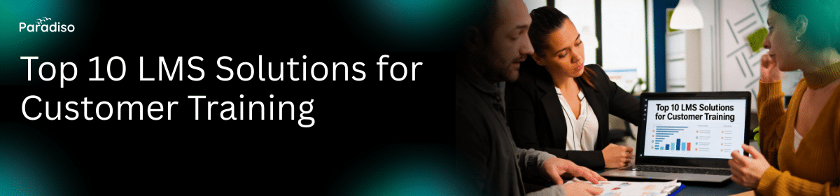 LMS for Customer Training