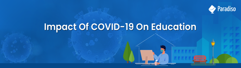 IMPACT Of COVID-19 On Education_Blog