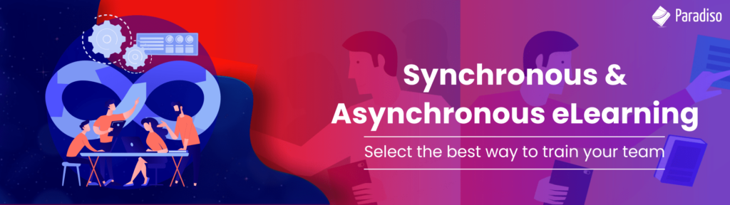 Synchronous and Asynchronous eLearning