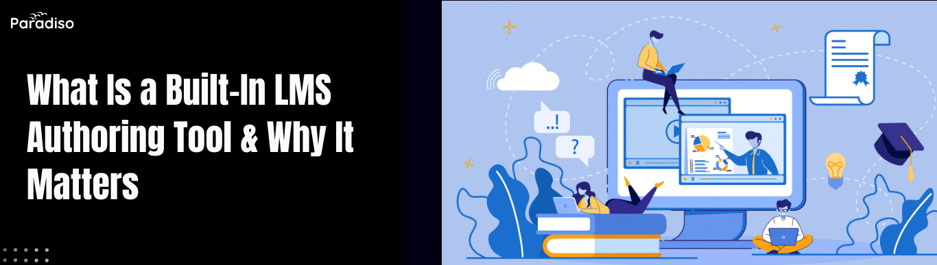 Built-In LMS Authoring Tool