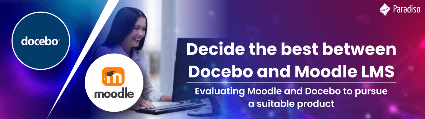 DOCEBO VS MOODLE LMS Comparison