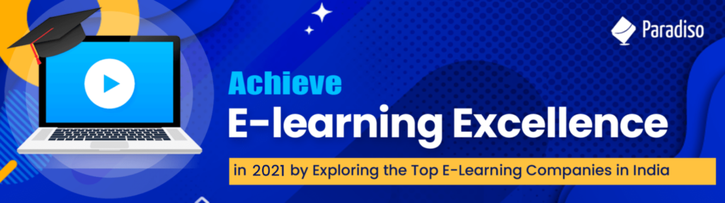 Achieve E-learning Excellence in 2021