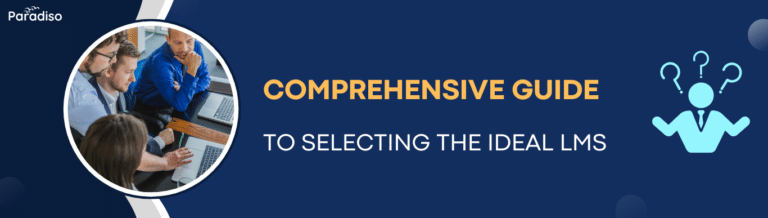 Selecting the ideal LMS