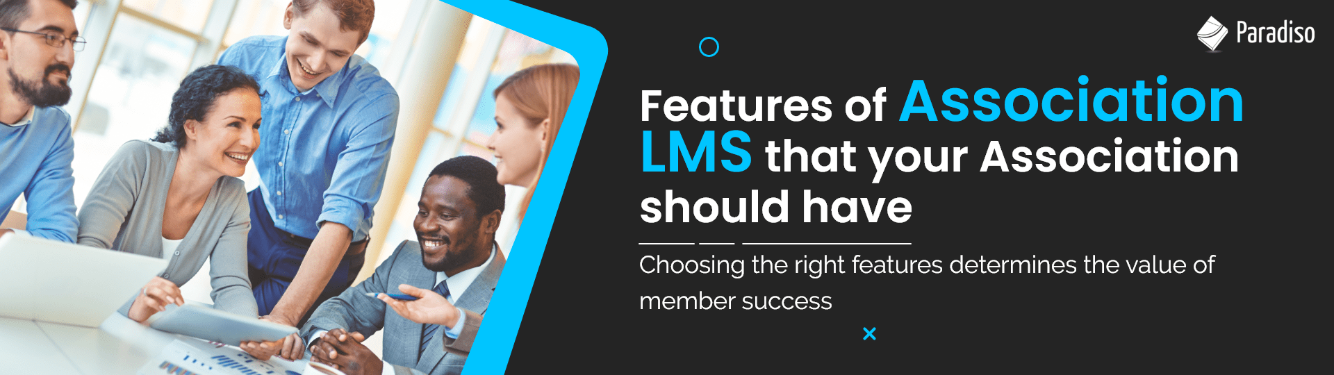 Features of Association LMS that your Association should have