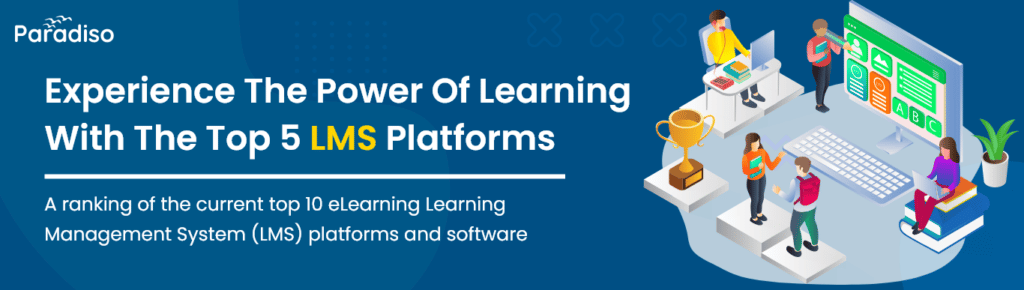 Best Learning Management System (LMS) platform for your needs