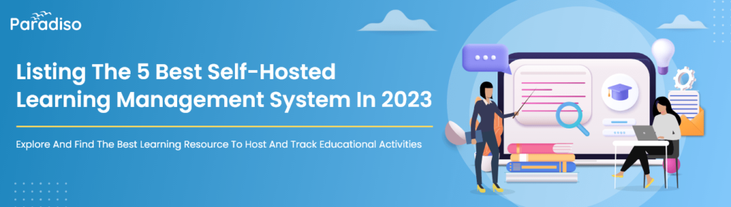 5 Best Self hosted LMS in 2023