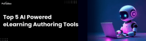 AI-powered eLearning authoring tools