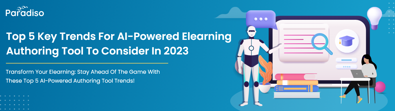 Key Trends of AI-powered eLearning Authoring tool