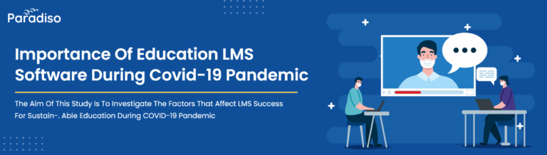 Importance of Education LMS Software During Covid  Pandemic Banner Image