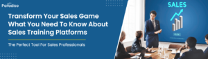 Transform Your Sales Game What You Need to Know About Sales Training Platforms