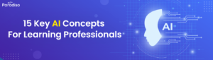 TopKeyAIConceptsforLearningProfessionalstoImproveSkillandKnowledge