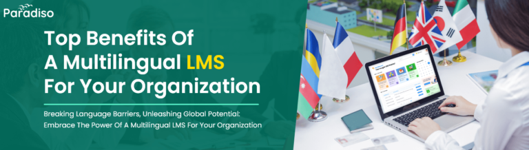 top benefits of a multilingual lms for your organisation