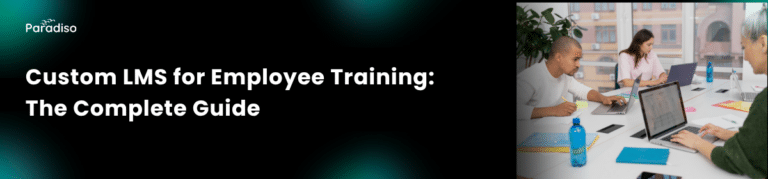 Custom LMS for employee training