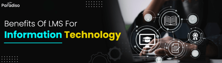 BenefitsofLMSforInformationTechnology&SoftwareCompanies