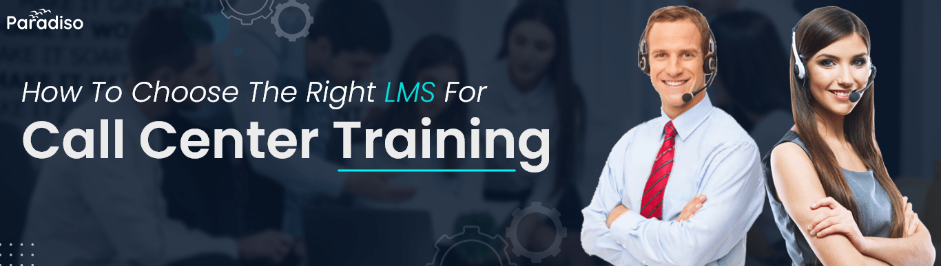 The Ultimate Guide to LMS for Call Center Training