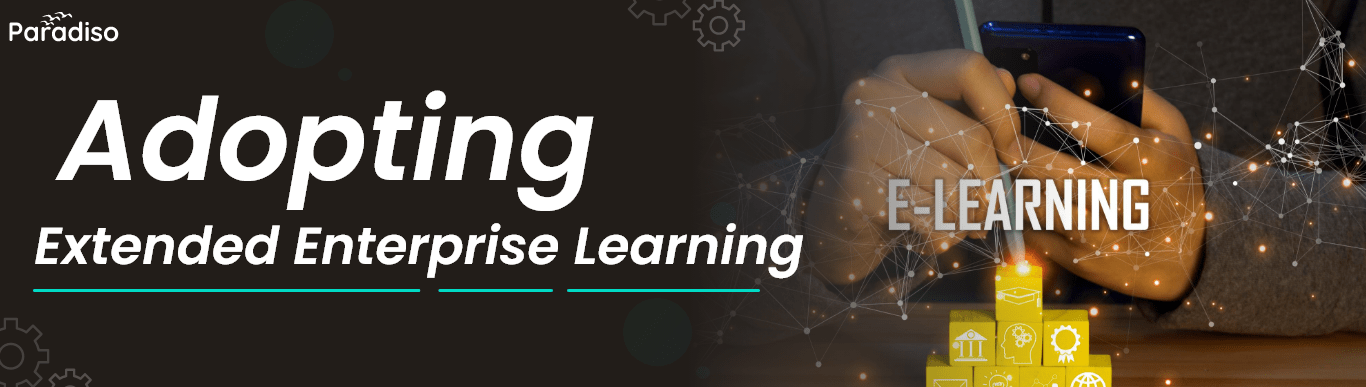 Adopting Extended Enterprise Learning