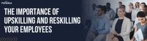 upskilling and reskilling