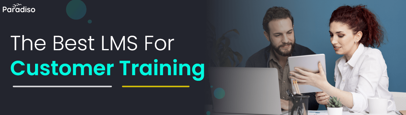 The best lms for customer training