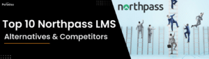 Top 10 Northpass LMS Alternatives & Competitors for 2025