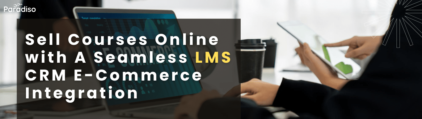 Sell Course Online With LMS CRM eCommerce