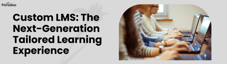 Custom LMS