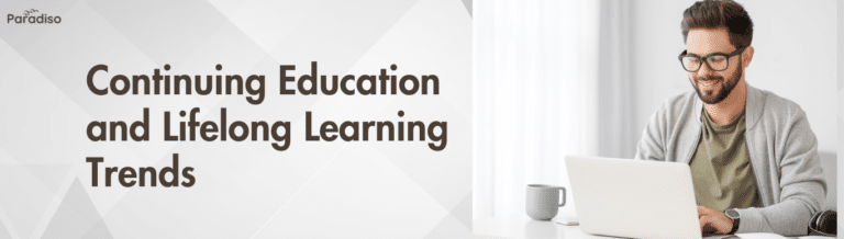 Continuing Education and Lifelong Learning Trends