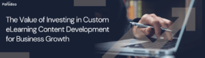 Custom eLearning Content Development
