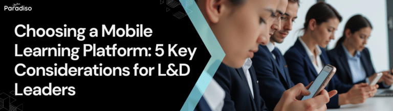 Choosing a Mobile Learning Platform