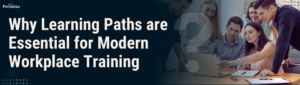 Learning Paths for Workplace Training