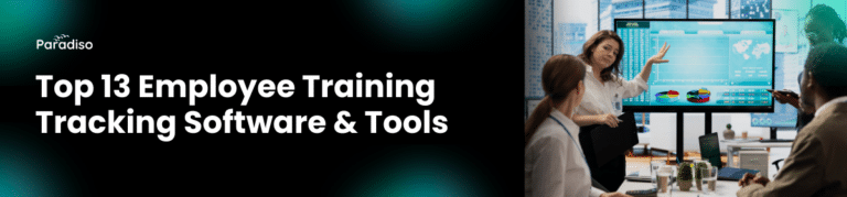 Top 13 Employee Training Tracking Software & Tools