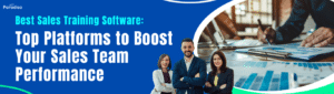 Best Sales Training Software Top Platforms to Boost Your Sales Team Performance