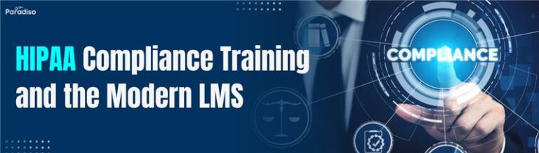 HIPAA Compliance Training and the Modern LMS
