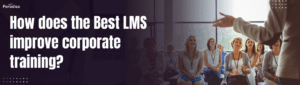 best LMS for corporate training