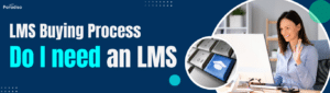 LMS Buying Process