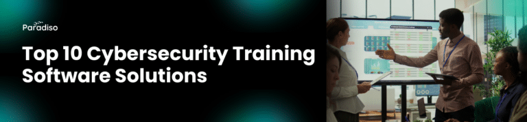 Top Cybersecurity Training Software