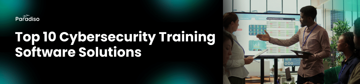 Top Cybersecurity Training Software