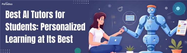 Best AI Tutors for Students Personalized Learning at Its Best