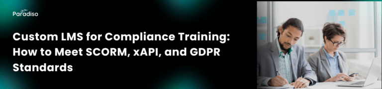 Custom LMS for Compliance Training