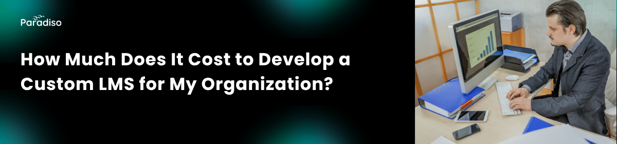 custom LMS for your organization