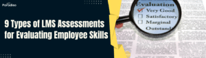 TypesofLMSAssessmentsforEvaluatingEmployeeSkills