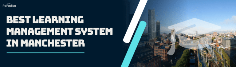 Best Learning Management System in Manchester