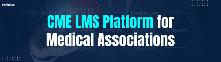 CME LMS Platform for Medical Associations