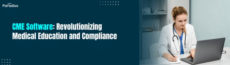 CME Software Revolutionizing Medical Education and Compliance