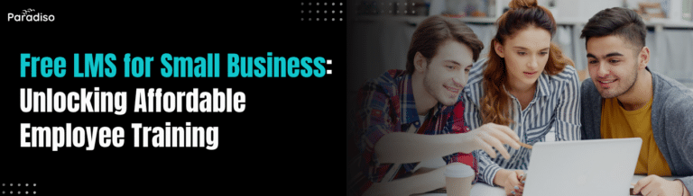Free LMS for Small Business Unlocking Affordable Employee Training