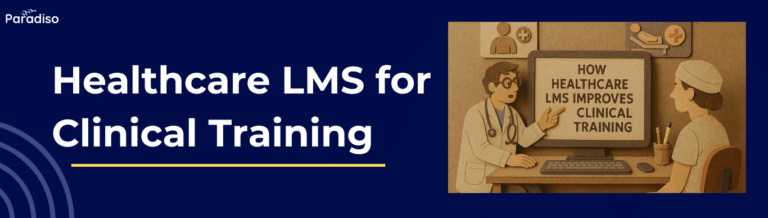 Healthcare LMS for Clinical Training